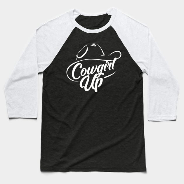 Cowgirl Up Baseball T-Shirt by Carlosj1313